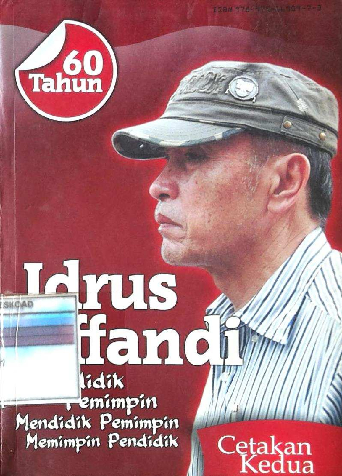 60 Tahun Idrus Affandi Pendidik, Pemimpin, Mendidik Pemimpin, Memimpin Pendidik